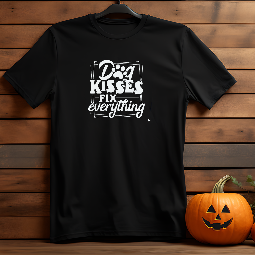 Unisex T-Shirt - Dog Kisses Fix Everything
